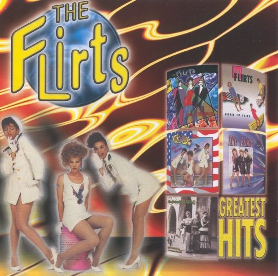   The Flirts - Greatest Hits 1982-86 - The Flirts - Greatest Hits front cover.jpg