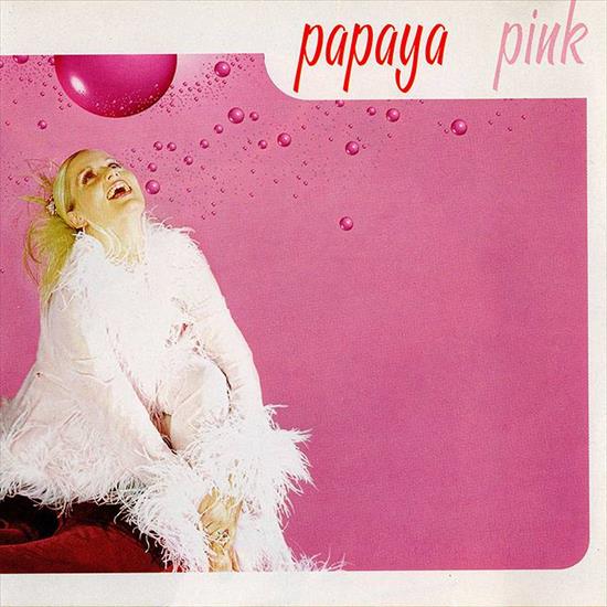 PapayaMiss Papaya - Pink CD 1999 FLAC - Papaya - Pink.jpg
