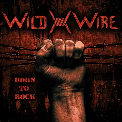 Wild Wire - Born To Rock - 2024 - cover.jpg